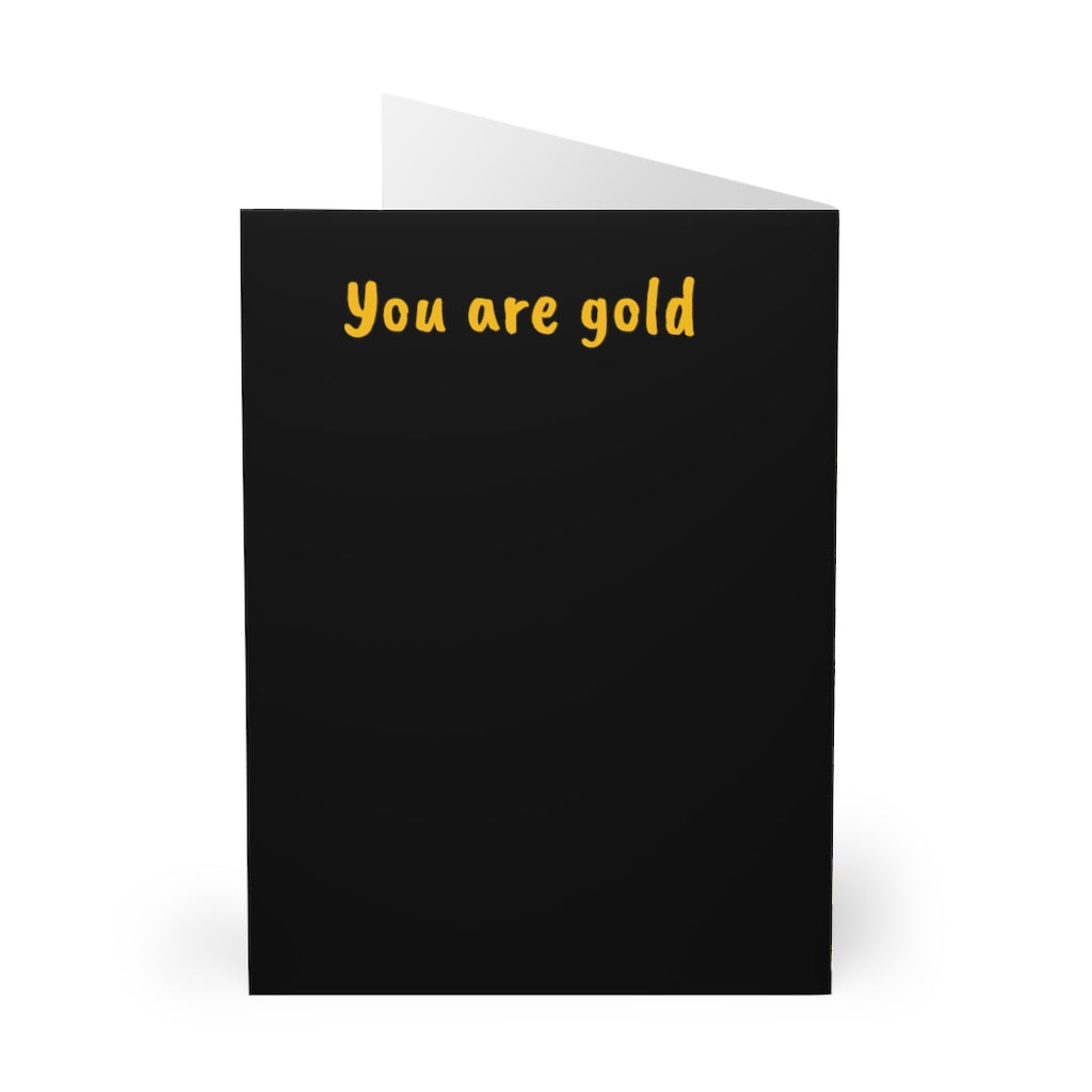 You are Gold Greeting Cards (5 Pack)